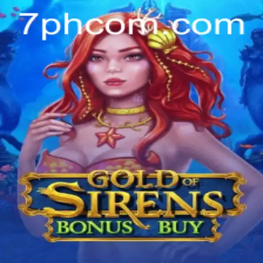 Discovering the World of GoldofSirensBonusBuy: A Dive into Its Mystical Gameplay